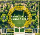 Christopher Hawthorne, OJB, Peter Walker - Envisioning Landscapes
