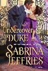 Sabrina Jeffries - Undercover Duke