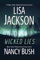 Nancy Bush, Lisa Jackson - Wicked Lies