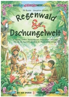 Pit Budde, Josephine Kronfli - Regenwald und Dschungelwelt