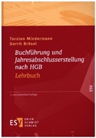 Gerrit Brösel, Gerrit (Prof. Dr. Brösel, Gerrit (Prof. Dr.) Brösel, Torsten Mindermann, Torsten (Pr Mindermann - Paket aus den zwei Büchern: -  - Buchführung und Jahresabschlusserstellung nach HGB - Lehrbuch und  -  - Buchführung und Jahresabschlusserstellung nach HGB - Klausurtraining