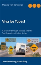 Monika von Borthwick, Monika von Borthwick - Viva los Topes!