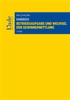 Geor Kofler, Georg Kofler, Eva Rohn, Sabin Urnik, Sabine Urnik - Handbuch Betriebsaufgabe und Wechsel der Gewinnermittlung
