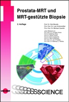 Dir Blondin, Dirk Blondin, Michael Quentin, Lar Schimmöller, Lars Schimmöller - Prostata-MRT und MRT-gestützte Biopsie