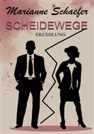 Marianne Schaefer - Scheidewege