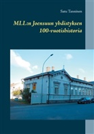 Satu Tanninen - MLL: Joensuun yhdistyksen 100-vuotishistoria