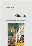 Ina Parsons - Giotto