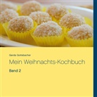 Gerda Gottsbacher - Mein Weihnachts-Kochbuch