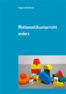 Siegmund Reithmair - Mathematikunterricht  anders