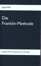 Jürgen Wolf, Jürgen Wolff - Die Franklin-Methode