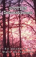 Mats Gustafsson - Scotten Detonationen