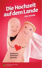 Utta Danella - Die Hochzeit auf dem Lande