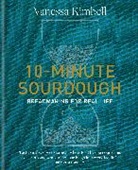 Vanessa Kimbell, Kimbell Vanessa - 10-Minute Sourdough