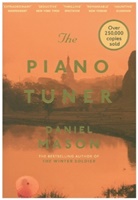 Daniel Mason, Mason Daniel - The Piano Tuner