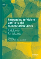 Pamel Aall, Pamela Aall, Snodderly, Snodderly, Dan Snodderly - Responding to Violent Conflicts and Humanitarian Crises