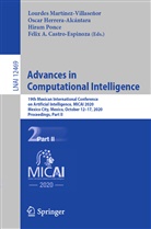 Félix A. Castro-Espinoza, Osca Herrera-Alcántara, Oscar Herrera-Alcántara, Lourdes Martínez-Villaseñor, Hiram Ponce, Hiram Ponce et al - Advances in Computational Intelligence