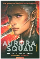 Amie Kaufman, Kaufman/kristoff Ami, Jay Kristoff - Aurora squad. Vol. 2