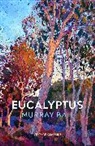 Murray Bail - Eucalyptus