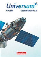 Anneke Emse, Hans-Ott Carmesin, Hans-Otto Carmesin, Annek Emse, Anneke Emse, Hans-Otto Carmesin... - Universum Physik Sekundarstufe II - Allgemeine Ausgabe - Gesamtband Schülerbuch