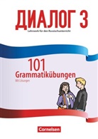 Dialog - Lehrwerk für den Russischunterricht - Russisch als 2. Fremdsprache - Ausgabe 2016 - Band 3. Bd.3