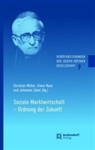 Christian Müller, Elma Nass, Elmar Nass, Johannes Zabel - Soziale Marktwirtschaft - Ordnung der Zukunft