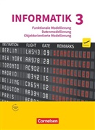 Albert Wiedemann, Pete Brichzin, Peter Brichzin, Franz Jetzinger, Fran Jetzinger, Franz Jetzinger... - Informatik (Oldenbourg) - Gymnasium Bayern - Ausgabe 2017 - Band 3