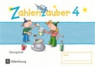 Angela Bezold, Barbara Eiband, Beatrix Pütz, Bettina Betz, Bettin Betz, Bettina Betz... - Zahlenzauber - Mathematik für Grundschulen - Materialien zu den Ausgaben 2016 und Bayern 2014 - 4. Schuljahr