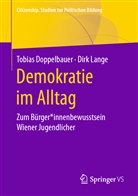 Tobia Doppelbauer, Tobias Doppelbauer, Dirk Lange - Demokratie im Alltag