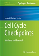 Jame J Manfredi, James J Manfredi, James J. Manfredi - Cell Cycle Checkpoints