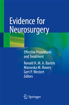 Ronald H. M. A. Bartels, Maroesk M Rovers, Maroeska M Rovers, Gert P Westert, Maroeska M. Rovers, Gert P. Westert - Evidence for Neurosurgery