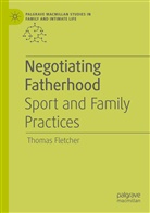 Thomas Fletcher - Negotiating Fatherhood