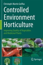 Christoph-Martin Geilfus - Controlled Environment Horticulture
