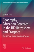 Graham Butt - Geography Education Research in the UK: Retrospect and Prospect