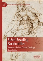 Bojan Koltaj - Zizek Reading Bonhoeffer