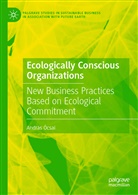 András Ócsai - Ecologically Conscious Organizations