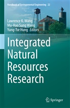 Yung-Tse Hung, Mu-Ha Sung Wang, Mu-Hao Sung Wang, Lawrence K. Wang, Mu-Hao Sung Wang - Integrated Natural Resources Research