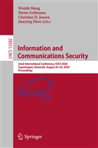 Christian D Jensen et al, Diete Gollmann, Dieter Gollmann, Christian D. Jensen, Weizhi Meng, Jianying Zhou - Information and Communications Security