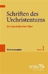 Joseph Fischer, Joseph A Fischer, Ulric Körtner, Ulrich Körtner, Ma Leutzsch, Martin Leutzsch... - Schriften des Urchristentums, 3 Teile
