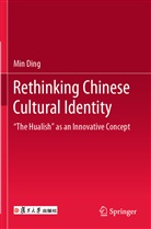 Min Ding - Rethinking Chinese Cultural Identity