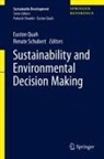Eusto Quah, Euston Quah, Schubert, Schubert, Renate Schubert - Sustainability and Environmental Decision Making