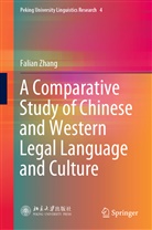 Falian Zhang - A Comparative Study of Chinese and Western Legal Language and Culture