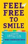 Nikki Cunningham-Smith - Feel Free to Smile