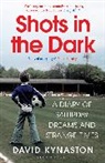 David Kynaston - Shots in the Dark