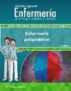 Carolyn J Gersch, Carolyn J. Gersch, Nicole Heimgartner, Nicole M Heimgartner, Nicole M. Heimgartner, Cherie R Rebar... - Coleccion Lippincott Enfermeria. Enfermeria Psiquiatrica