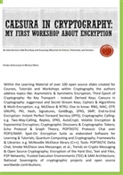 Evelyn Ackermann, Michael Klein - Caesura in Cryptography [Paperback]