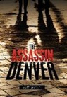 Jim West - The Assassin Denver