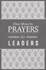 Steve Miller - One-minute Prayers for Leaders