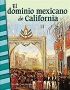 Heather Price-Wright - El Dominio Mexicano de California