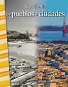 Marilyn Iturri - California: de Pueblos a Ciudades