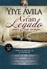 Yiye Avila, Yiye Ávila - Un Gran Legado Para Este Tiempo (Tomo 2) - Yiye Ávila El Profeta Elías, El Valle de Los Huesos Secos, El Anticristo Y El Cuerpo Glorificado